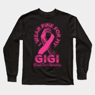 I wear pink for my Gigi Long Sleeve T-Shirt